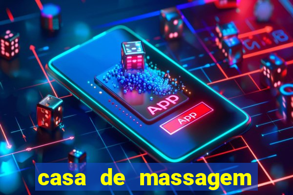 casa de massagem rua joaquim guarani